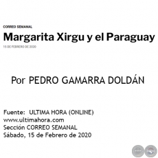 MARGARITA XIRGU Y EL PARAGUAY - Por PEDRO GAMARRA DOLDÁN - Sábado, 15 de Febrero de 2020